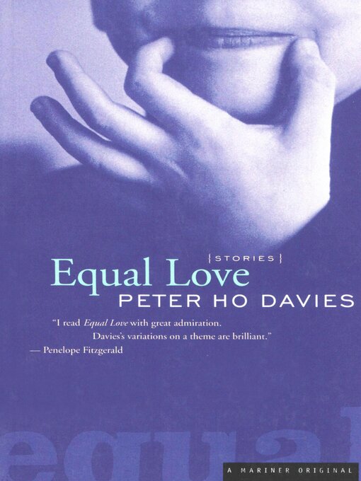 Title details for Equal Love by Peter Ho Davies - Available